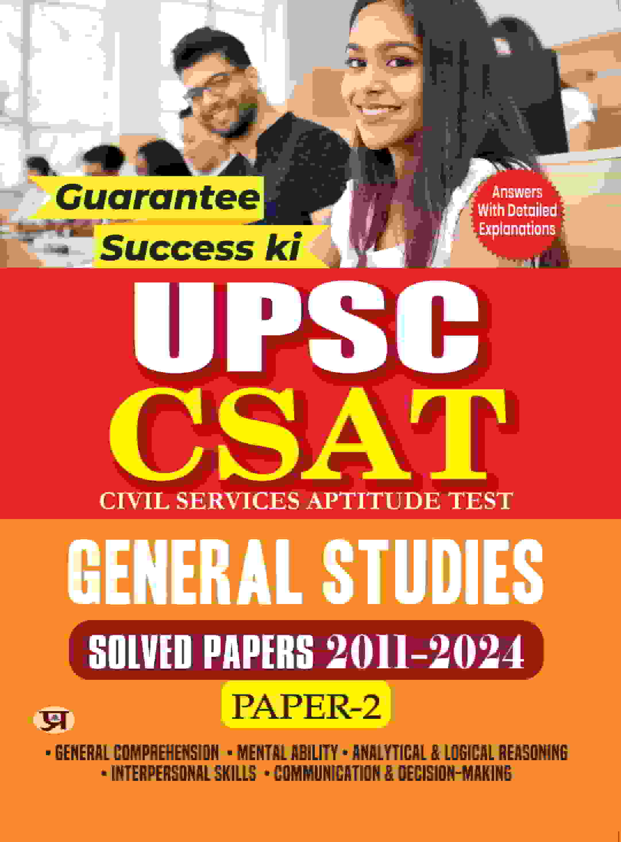 UPSC CSAT General Studies Paper 2 : 13 Years Solved Papers (2011-2024) in English