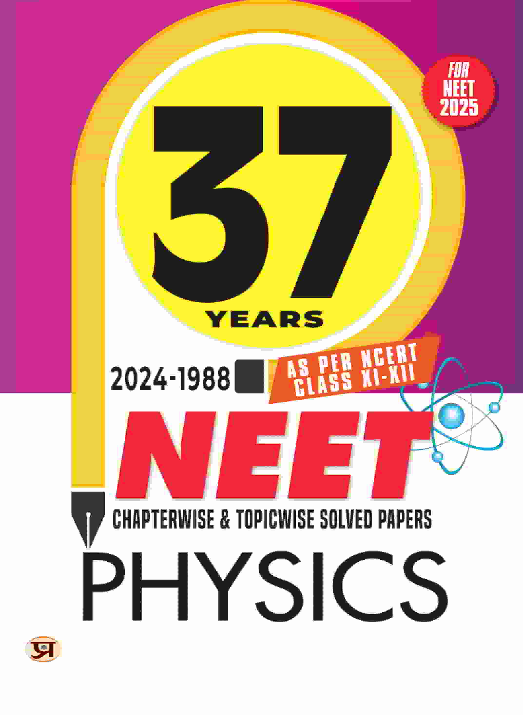 37 Years NEET Chapterwise & Topicwise Solved Papers Physics (2024-1998...